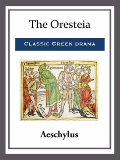 The Oresteia (eBook, ePUB) - Aeschylus