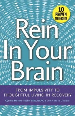 Rein In Your Brain (eBook, ePUB) - Moreno Tuohy, Cynthia; Costello, Victoria