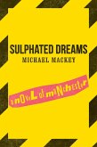 Sulphated Dreams (eBook, ePUB)