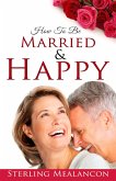 How to Be Married & Happy (eBook, ePUB)