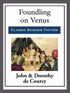 Foundling on Venus (eBook, ePUB) - Courcy, John de