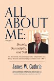 All About Me: Society, Serendipity, And Self (eBook, ePUB)