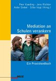 Mediation an Schulen verankern (eBook, PDF)