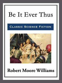 Cover Be It Ever Thus (eBook, ePUB)