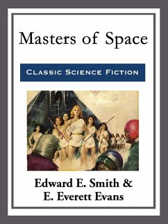Masters of Space (eBook, ePUB) - Smith, Edward E.