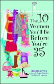 The 10 Women You'll Be Before You're 35 (eBook, ePUB)