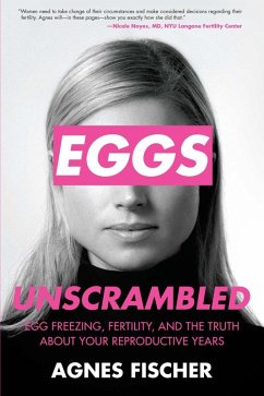 Eggs Unscrambled (eBook, ePUB) - Fischer, Agnes