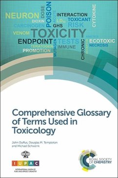 Comprehensive Glossary of Terms Used in Toxicology (eBook, PDF) - Duffus, John; Templeton, Douglas M; Schwenk, Michael
