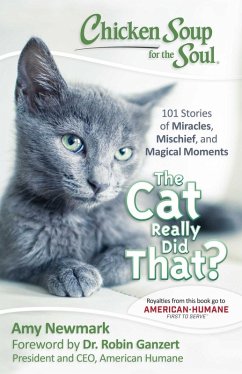 Chicken Soup for the Soul: The Cat Really Did That? (eBook, ePUB) - Newmark, Amy