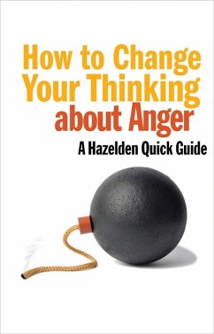 How to Change Your Thinking About Anger (eBook, ePUB) - Anonymous
