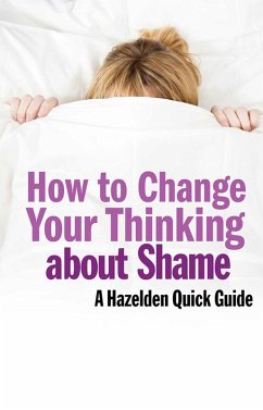 Cover How to Change Your Thinking About Shame (eBook, ePUB)