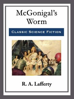 McGonigal's Worm (eBook, ePUB) - Lafferty, R. A.