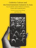 Celebrity Culture and the Entertainment Industry in Asia (eBook, ePUB)