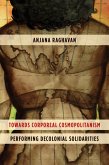 Towards Corporeal Cosmopolitanism (eBook, ePUB) Towards Corporeal Cosmopolitanism (eBook, ePUB)