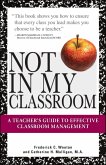 Not In My Classroom! (eBook, ePUB)