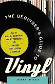 The Beginner's Guide to Vinyl (eBook, ePUB)