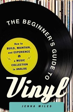 The Beginner's Guide to Vinyl (eBook, ePUB) - Miles, Jenna