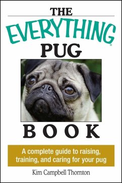 The Everything Pug Book (eBook, ePUB) - Thornton, Kim Campbell
