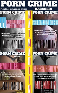 Porn crime:Raccolta Porn Crime (porn stories) (eBook, ePUB) - Marlin, Mat