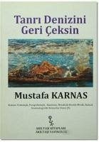 Tanri Denizini Geri Ceksin - Karnas, Mustafa