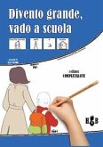 Divento grande, vado a scuola. Ediz. CAA Divento grande, vado a scuola. Ediz. CAA