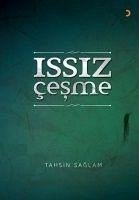 Issiz Cesme - Saglam, Tahsin