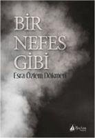 Bir Nefes Gibi - Özlem Dökmen, Esra