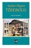 Anilar Diyari Tirebolu Anilar Diyari Tirebolu