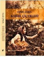 Kabak Cicekleri - Cingil, Faruk