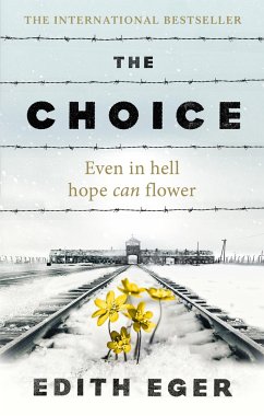 The Choice - Eger, Edith