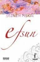 Efsun - Piskin, Sebnem