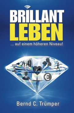 Brillant Leben - Trümper, Bernd Carsten