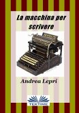 La Macchina Per Scrivere (eBook, ePUB)