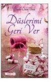 Düslerimi Geri Ver