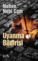 Uyanma Bildirisi - Nebi cam, Nuhan