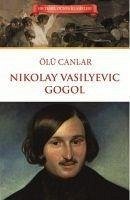 Ölü Canlar - Vasilyevic Gogol, Nikolay