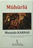 Mühürlü - Karnas, Mustafa