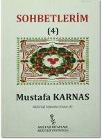 Sohbetlerim-4 - Karnas, Mustafa