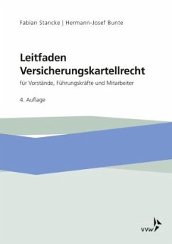 Leitfaden Versicherungskartellrecht - Stancke, Fabian;Bunte, Hermann-Josef