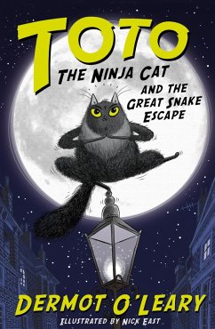 Toto the Ninja Cat and the Great Snake Escape (eBook, ePUB) - O'Leary, Dermot