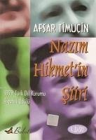 Nazim Hikmetin Siiri - Timucin, Afsar