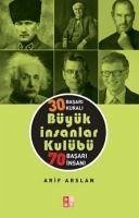 Büyük Insanlar Kulübü - Arslan, Arif