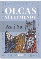 Az I Ya - Süleymenov, Olcas