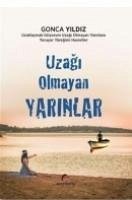 Uzagi Olmayan Yarinlar - Yildiz, Gonca