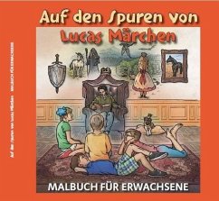 Auf den Spuren von Lucas Märchen - Grube, Manuela L.