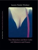 Von Menschen und ihrer Liebe mit Männern und Frauen