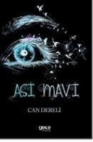 Asi Mavi - Dereli, Can