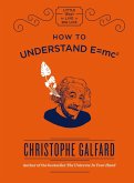 How To Understand E =mc² (eBook, ePUB)