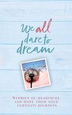 We All Dare to Dream (eBook, ePUB)