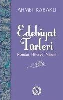 Edebiyat Türleri - Kabakli, Ahmet